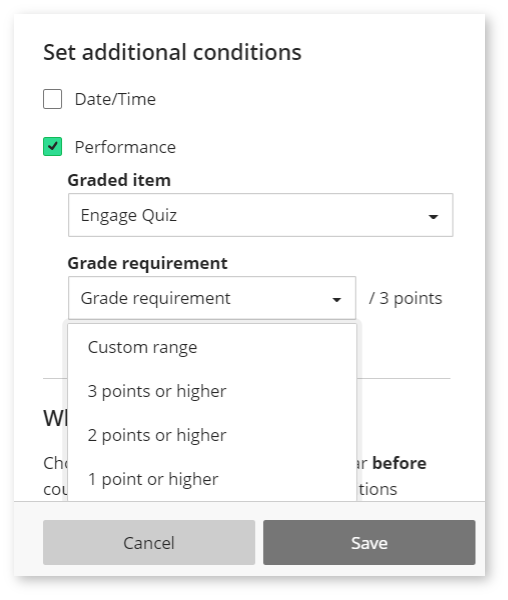 Image shows a screenshot of setting the Performance condition.  Second step - Specify the grade requirement